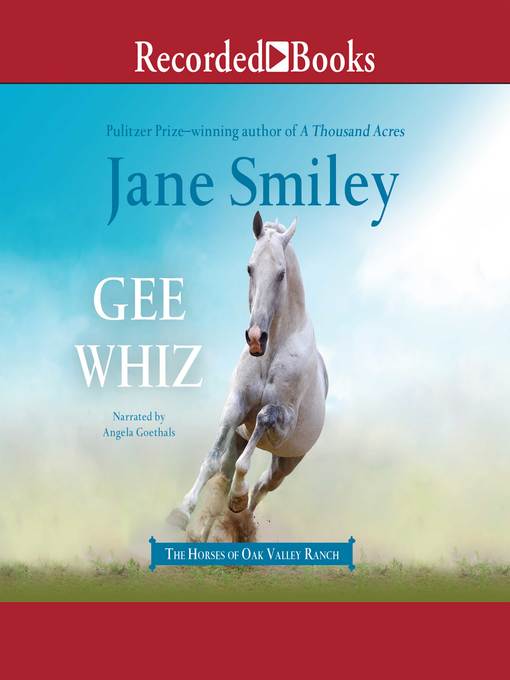 Title details for Gee Whiz by Jane Smiley - Available